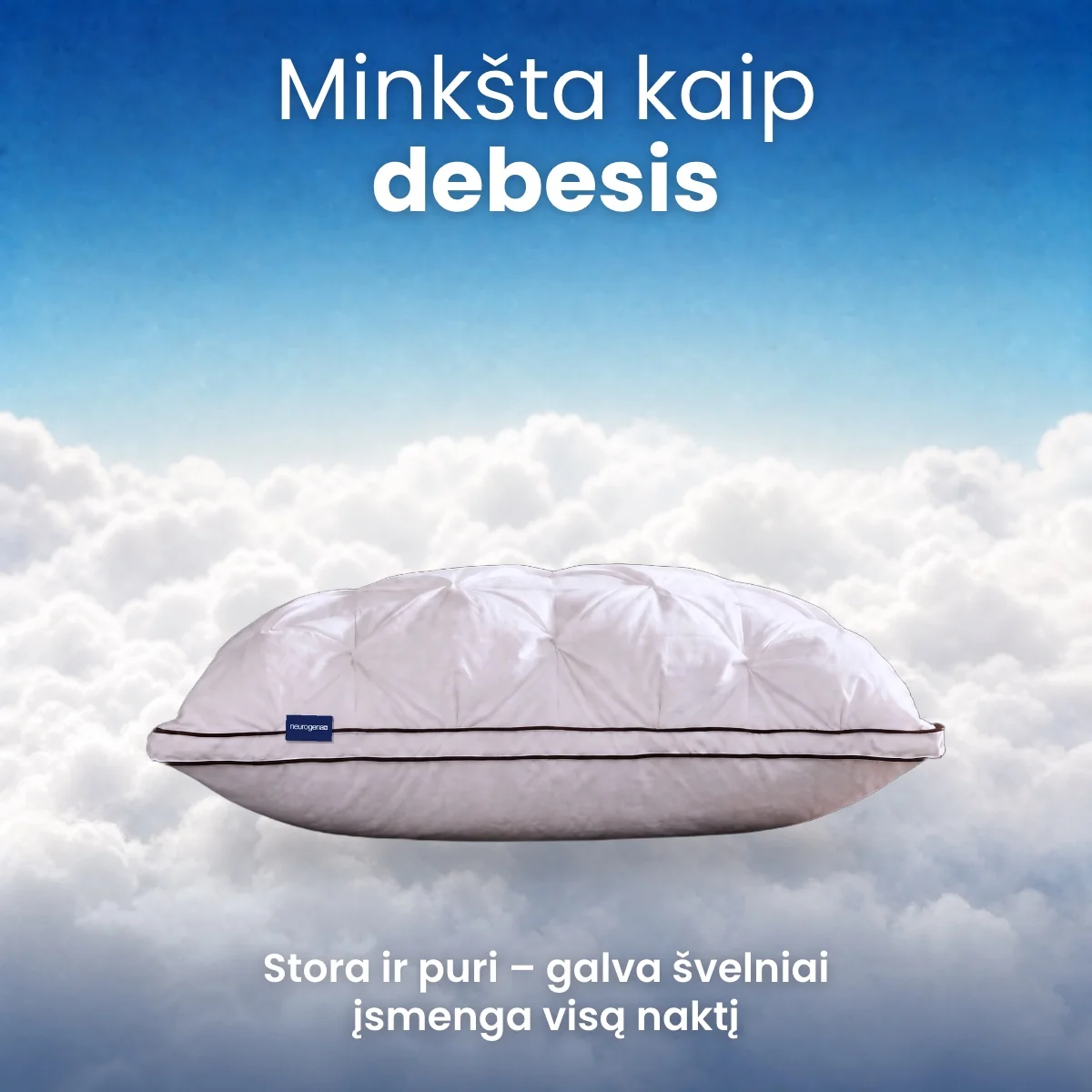 Minkšta kaip debesis